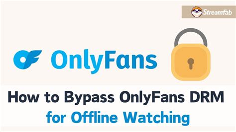 how to bypass onlyfans verification|How to Bypass OnlyFans Block with Ease